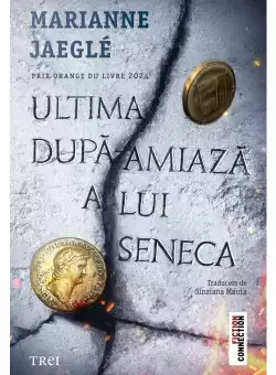 Ultima dupa-amiaza a lui Seneca