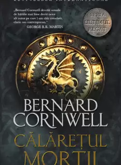 Ultimul regat. Calaretul mortii