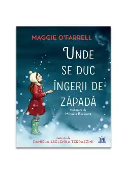 Unde se duc ingerii de zapada