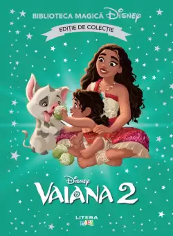 Vaiana II. Volumul 61. Disney. Biblioteca magica, editie de colectie