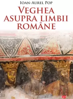 Veghea asupra limbii romane