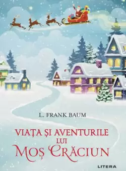 Viata si aventurile lui Mos Craciun