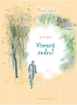 Viseaza codrul