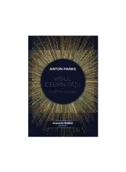 Visul eternitatii – Cartea Nureei, volumul 1 din Cronicile Girku