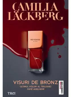 Visuri de bronz. Seria Faye, vol.3