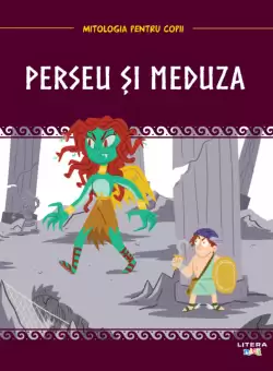 Volumul 11. Mitologia. Perseu si Meduza