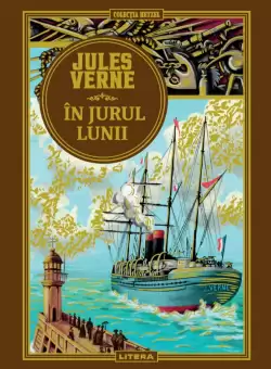 Volumul 13. Jules Verne. In jurul Lunii