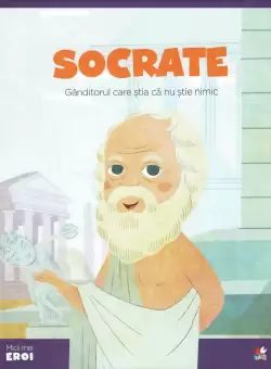 Volumul 19. MICII EROI. Socrate