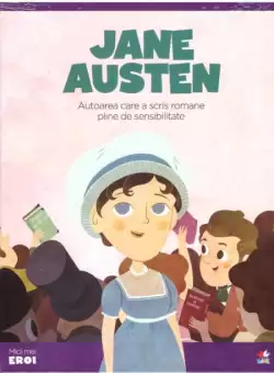 Volumul 23. MICII EROI. Jane Austen