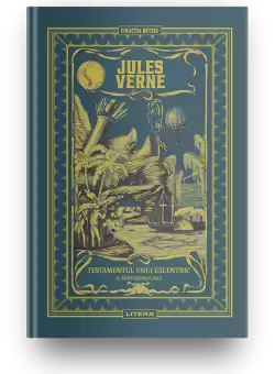 Volumul 31. Jules Verne. Testamentul unui excentric. II. Misteriosul XKZ