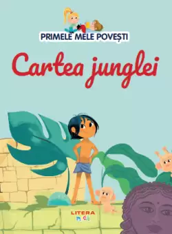 Volumul 43. Primele mele povesti. Cartea junglei