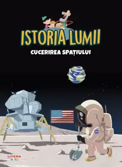 Volumul 45. Istoria lumii. Cucerirea spatiului