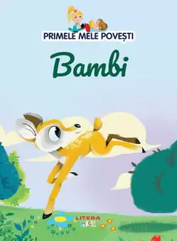 Volumul 50. Primele mele povesti. Bambi