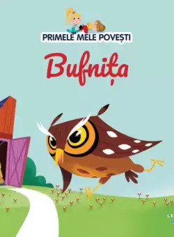 Volumul 74. Primele mele povesti. Bufnita