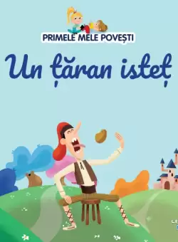 Volumul 78. Primele mele povesti. Un taran istet
