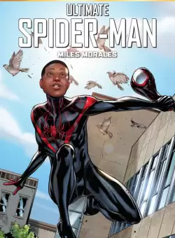 Volumul 8. Marvel. Ultimate Spider-Man. Miles Morales