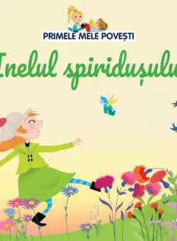 Volumul 92. Primele mele povesti. Inelul spiridusului