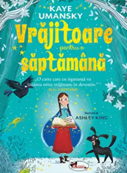 Vrajitoare pentru o saptamana | Kaye Umansky