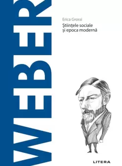 Weber. Volumul 36. Descopera Filosofia