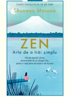 ZEN. Arta de a trai simplu